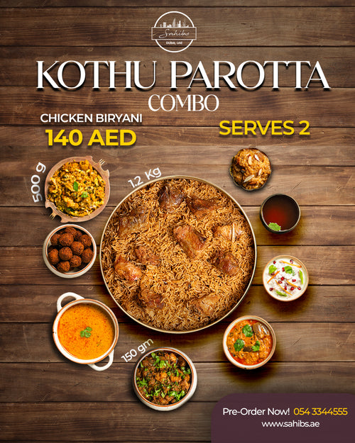Kothu Parotta Chicken Biryani Combo - Serves 2 People - AED 70*/ Person